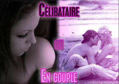 Célibataire ou en couple?