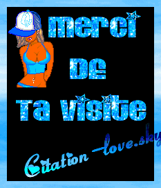 Merci de ta visite