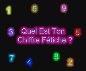 Kel est ton chiffre fétiche