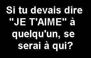 Tu devai dire 